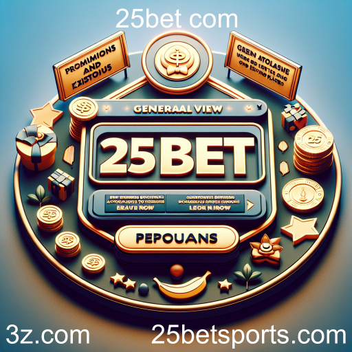 Promoções Imperdíveis no 25bet.com: Maximize Suas Apostas!